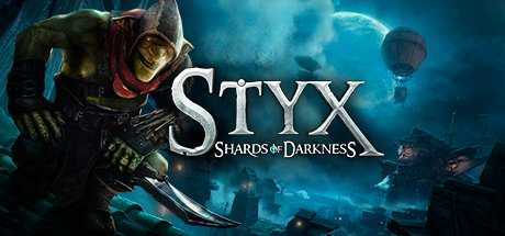 [Review] Styx - Shards of Darkness