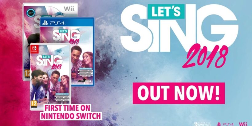 Let’s Sing 2018 ist ab sofort für Nintendo Switch erhältlich!