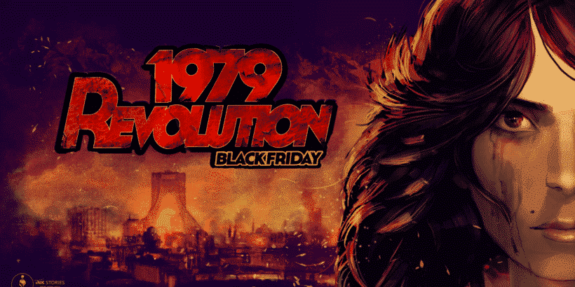 Preisgekröntes interaktives Drama 1979 Revolution: Black Friday kommt auf PS4 und Xbox One