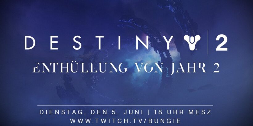 Destiny 2 - Enthüllung von Jahr 2 im Bungie Livestream auf Twitch! 1 DE destiny 2 twitch reveal