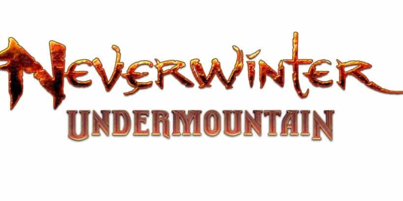 Neverwinter: Undermountain