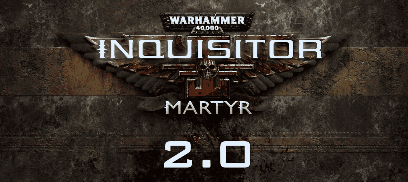 Warhammer Inquisitor Martyr 2.0