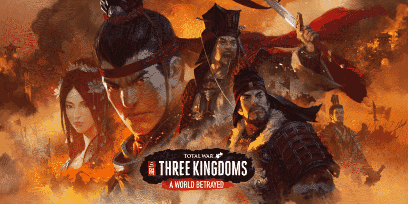 Total War: THREE KINGDOMS - A World Betrayed DLC