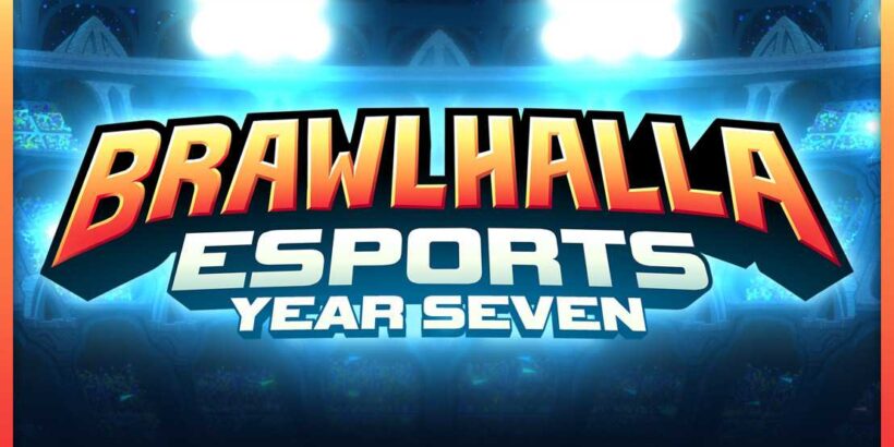 Brawlhalla Esports Year Seven