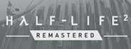 Half-Life 2 Remastered Collection