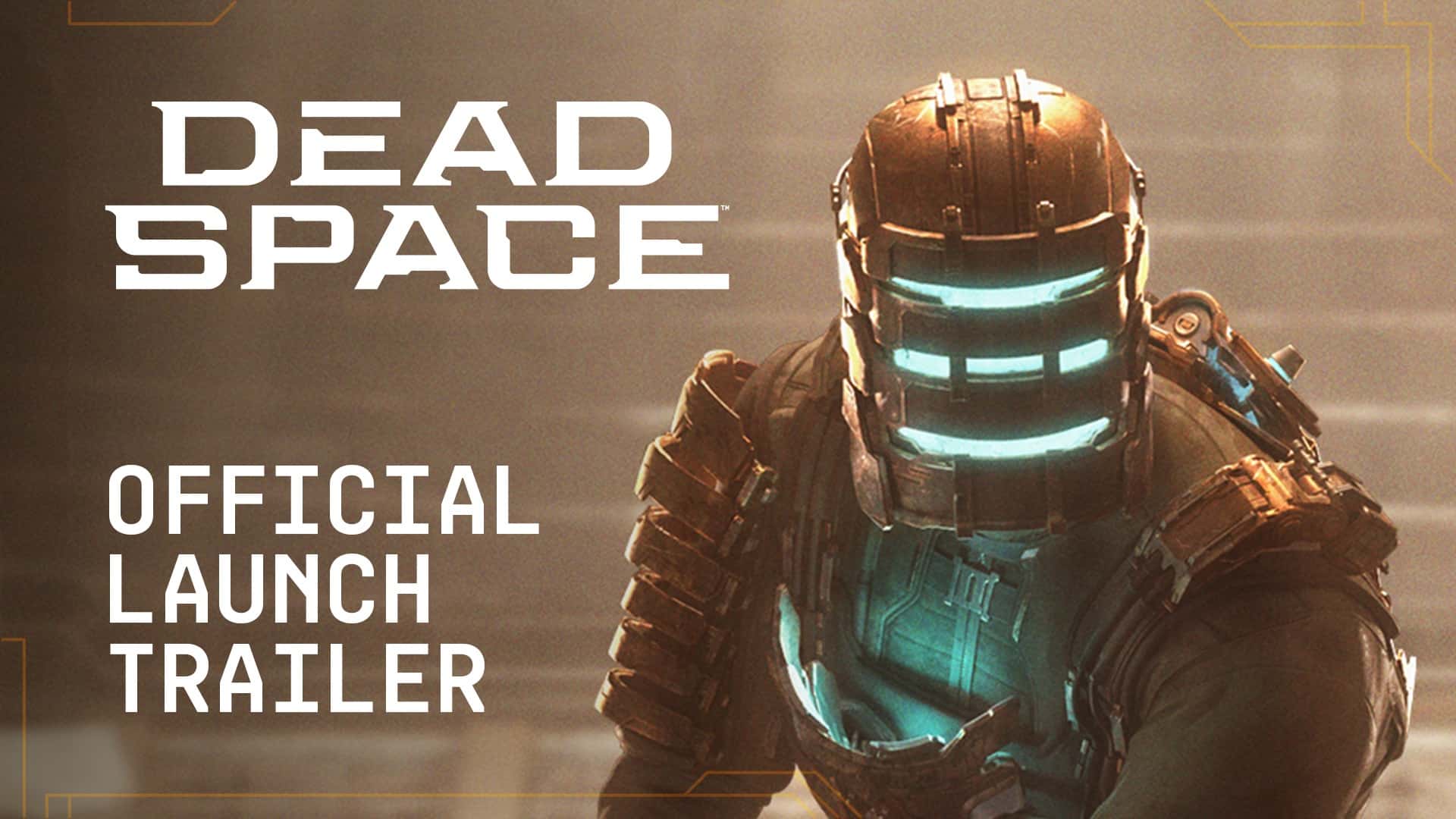 Dead Space - Weltweite Veröffentlichung des Launch-Trailers zum Sci-Fi Horror